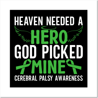 Cerebral Palsy Heaven Needed a Hearo God Picked Mine Posters and Art